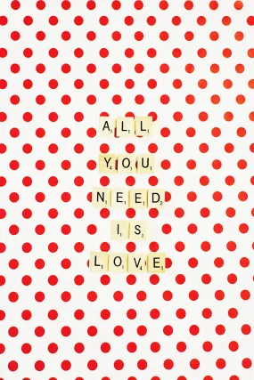 All you Need is Love